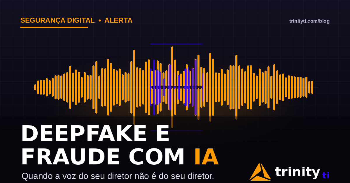 Onda sonora com trecho clonado por IA representando deepfake de voz — Trinity TI