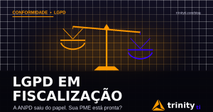Balança da justiça representando a fiscalização da LGPD pela ANPD — Trinity TI