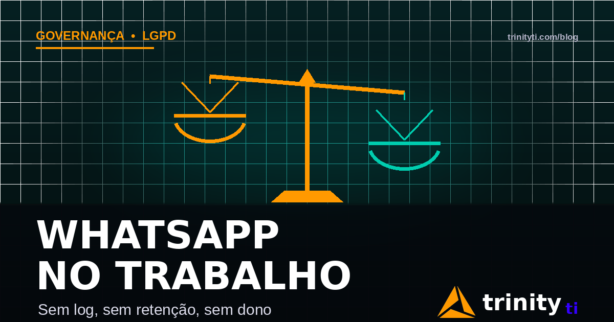 Balança desequilibrada simbolizando governança e LGPD no uso do WhatsApp como canal de trabalho — Trinity TI
